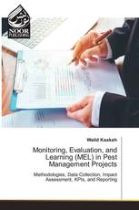 Monitoring, Evaluation, and Learning (MEL) in Pest Management Projects