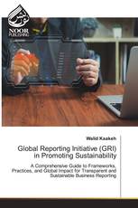 Global Reporting Initiative (GRI) in Promoting Sustainability