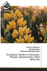 Emerging Trends in Chemistry, Physics, Biochemistry, Plant Sciences