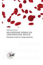 NEUTROPENIE FEBRILE EN CANCEROLOGIE ADULTE