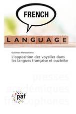 L’opposition des voyelles dans les langues française et ouzbèke