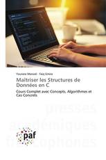 Maîtriser les Structures de Données en C