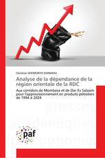 Analyse de la dépendance de la région orientale de la RDC