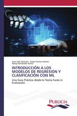 INTRODUCCIÓN A LOS MODELOS DE REGRESIÓN Y CLASIFICACIÓN CON ML