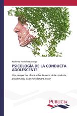 PSICOLOGÍA DE LA CONDUCTA ADOLESCENTE