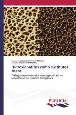 Hidroxiapatitos como sustitutos óseos