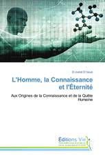 L'Homme, la Connaissance et l'Éternité
