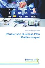 Réussir son Business Plan : Guide complet