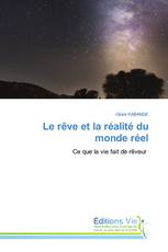 Le rêve et la réalité du monde réel