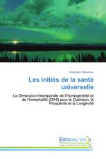 Les initiés de la santé universelle