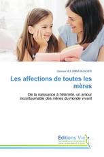 Les affections de toutes les mères