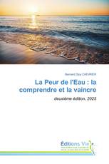La Peur de l'Eau : la comprendre et la vaincre