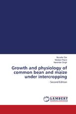 Growth and physiology of common bean and maize under intercropping