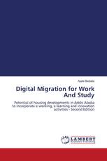 Digital Migration for Work And Study