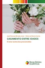 CASAMENTO ENTRE IDADES
