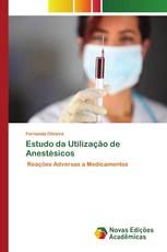 Estudo da Utilização de Anestésicos