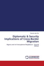 Diplomatic & Security Implications of Cross-Border Migration