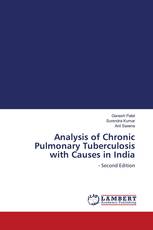 Analysis of Chronic Pulmonary Tuberculosis with Causes in India
