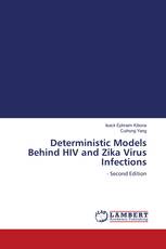 Deterministic Models Behind HIV and Zika Virus Infections