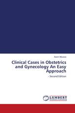 Clinical Cases in Obstetrics and Gynecology An Easy Approach