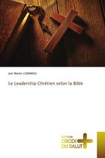 Le Leadership Chrétien selon la Bible