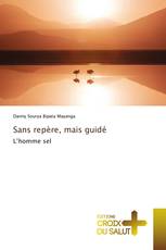 Sans repère, mais guidé