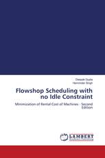 Flowshop Scheduling with no Idle Constraint