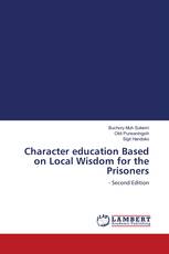 Character education Based on Local Wisdom for the Prisoners