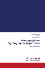 Monograph on Cryptographic Algorithms