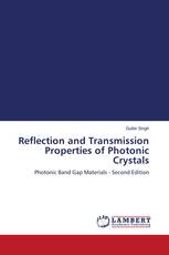 Reflection and Transmission Properties of Photonic Crystals