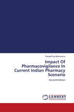 Impact Of Pharmacovigilance In Current Indian Pharmacy Scenario