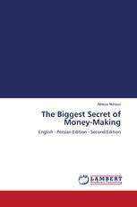The Biggest Secret of Money-Making