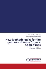 New Methodologies for the synthesis of some Organic Compounds