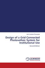 Design of a Grid Connected Photovoltaic System for Institutional Use