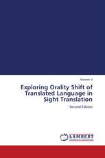 Exploring Orality Shift of Translated Language in Sight Translation