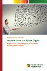 Arquiteturas do Saber Digital
