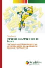 Introdução à Antropologia do Futuro
