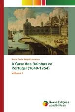 A Casa das Rainhas de Portugal (1640-1754)