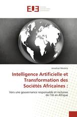 Intelligence Artificielle et Transformation des Sociétés Africaines :