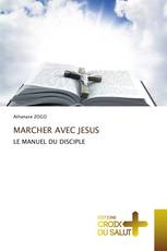 MARCHER AVEC JESUS