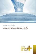 Les deux dimensions de la foi