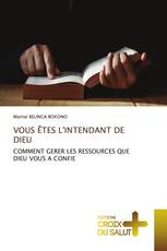 VOUS ÊTES L'INTENDANT DE DIEU