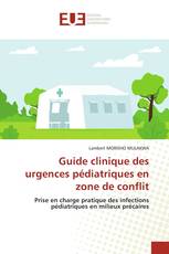 Guide clinique des urgences pédiatriques en zone de conflit