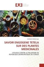 SAVOIR ENGOGENE TETELA SUR DES PLANTES MEDICINALES