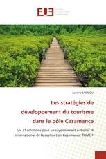 Les stratégies de développement du tourisme dans le pôle Casamance