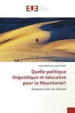 Quelle politique linguistique et éducative pour la Mauritanie?