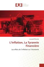 L’Inflation, La Tyrannie Financière