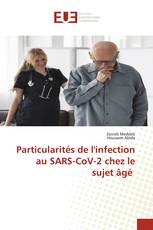 Particularités de l'infection au SARS-CoV-2 chez le sujet âgé