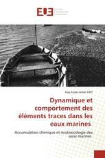 Dynamique et comportement des éléments traces dans les eaux marines