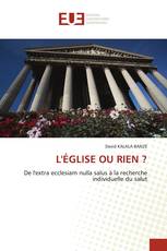 L'ÉGLISE OU RIEN ?